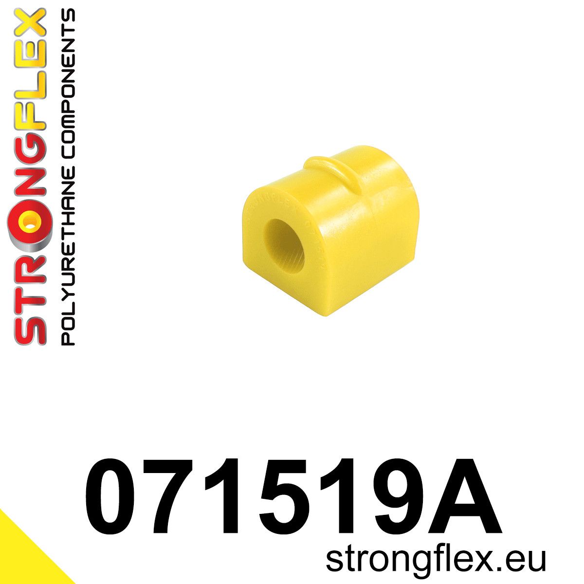 Bucsa poliuretan Strongflex bara stabilizatoare spate SPORT - Ford Focus - 071519A