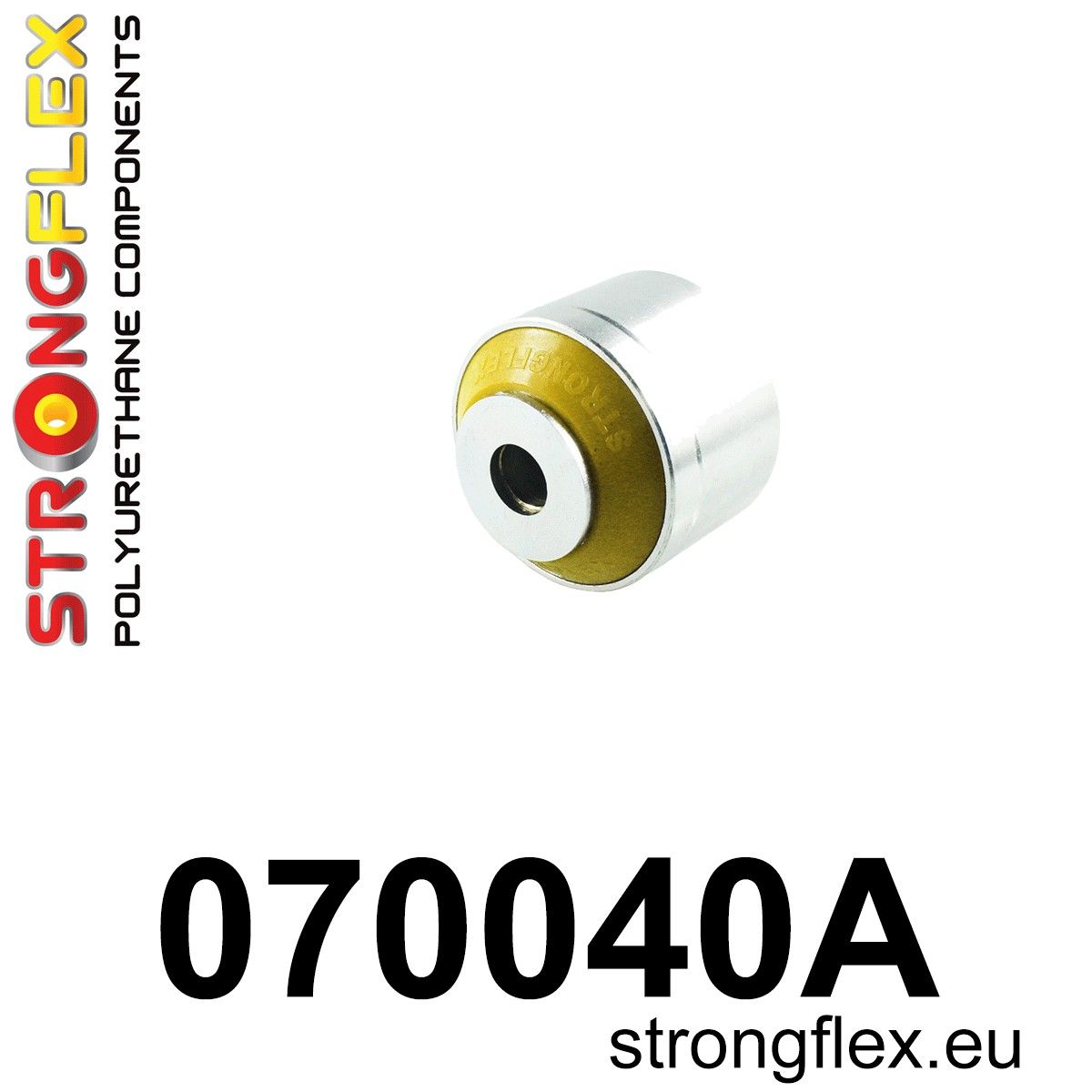 Bucsa poliuretan Strongflex frontala interioara brat inferior spate SPORT - Ford Mustang - 070040A