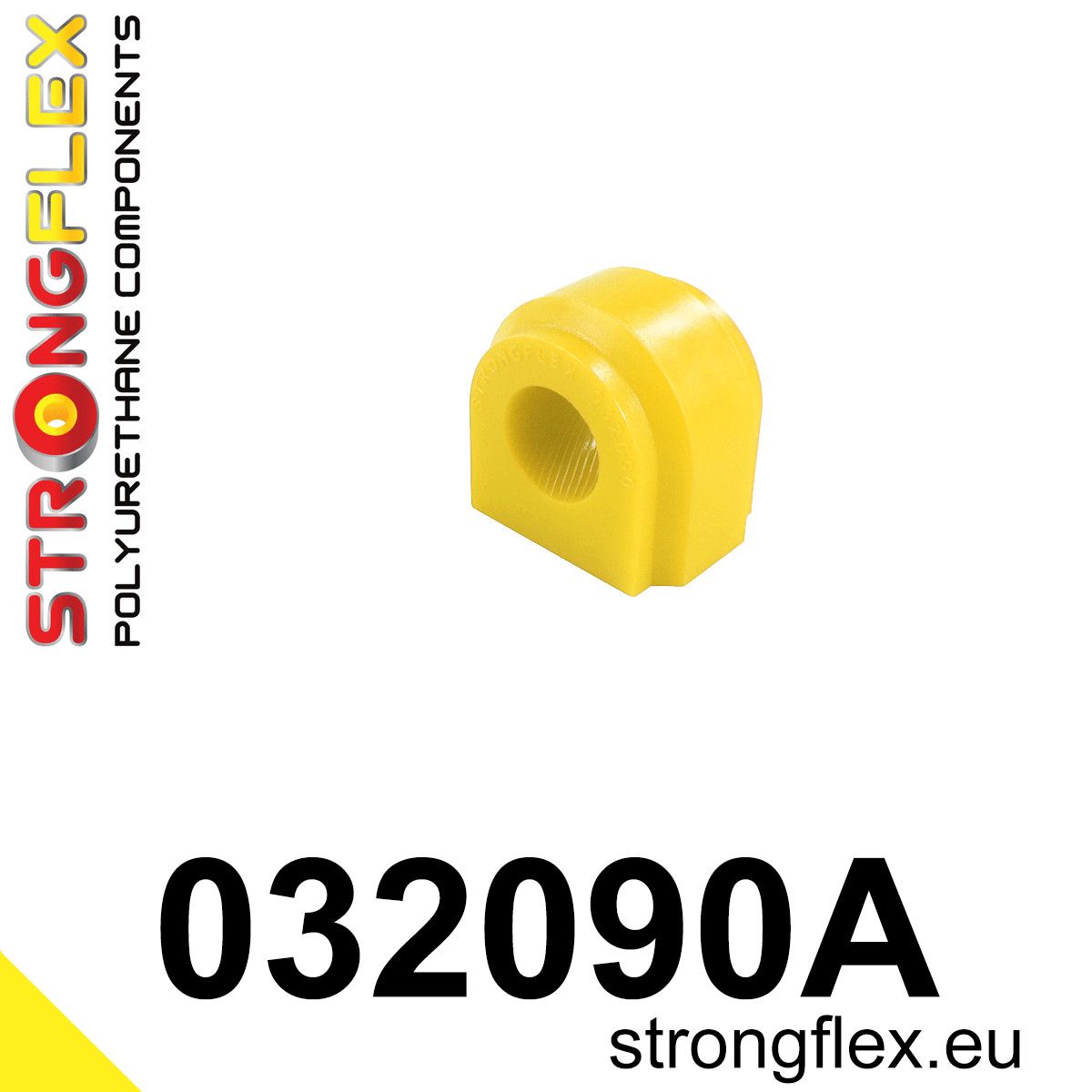 Bucsa poliuretan Strongflex bara stabilizatoare fata SPORT - BMW Seria 2, Seria 3, Seria 4, Z4 / Toyota Supra - 032090A