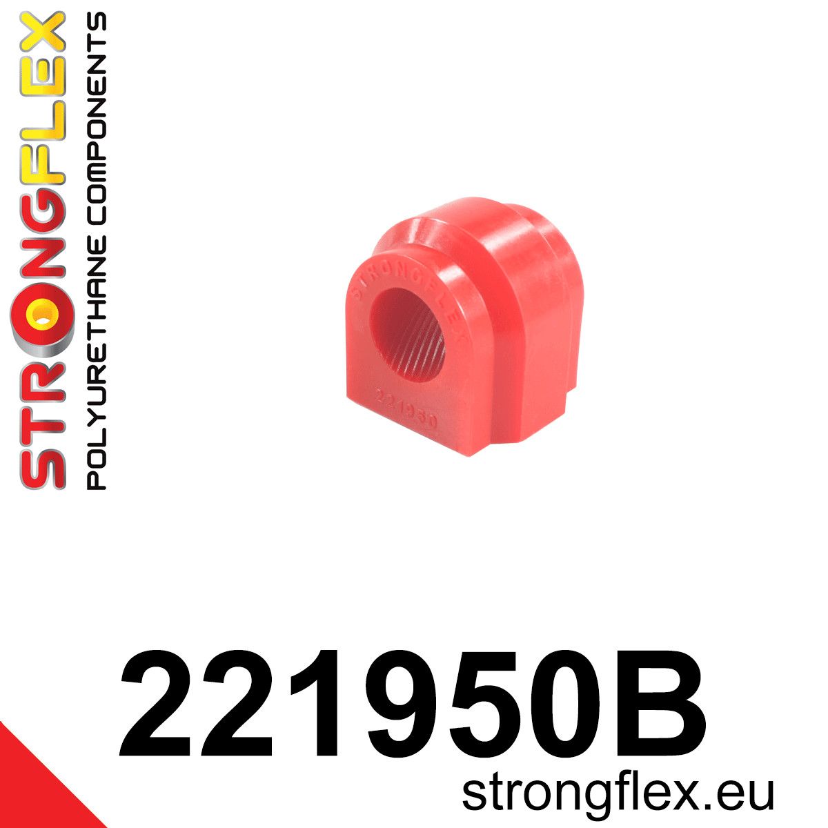 Bucsa poliuretan Strongflex bara stabilizatoare fata si spate - Audi A3 / S3 / RS3, TT / TTS / TTRS / Seat Ibiza, Leon - 221950B