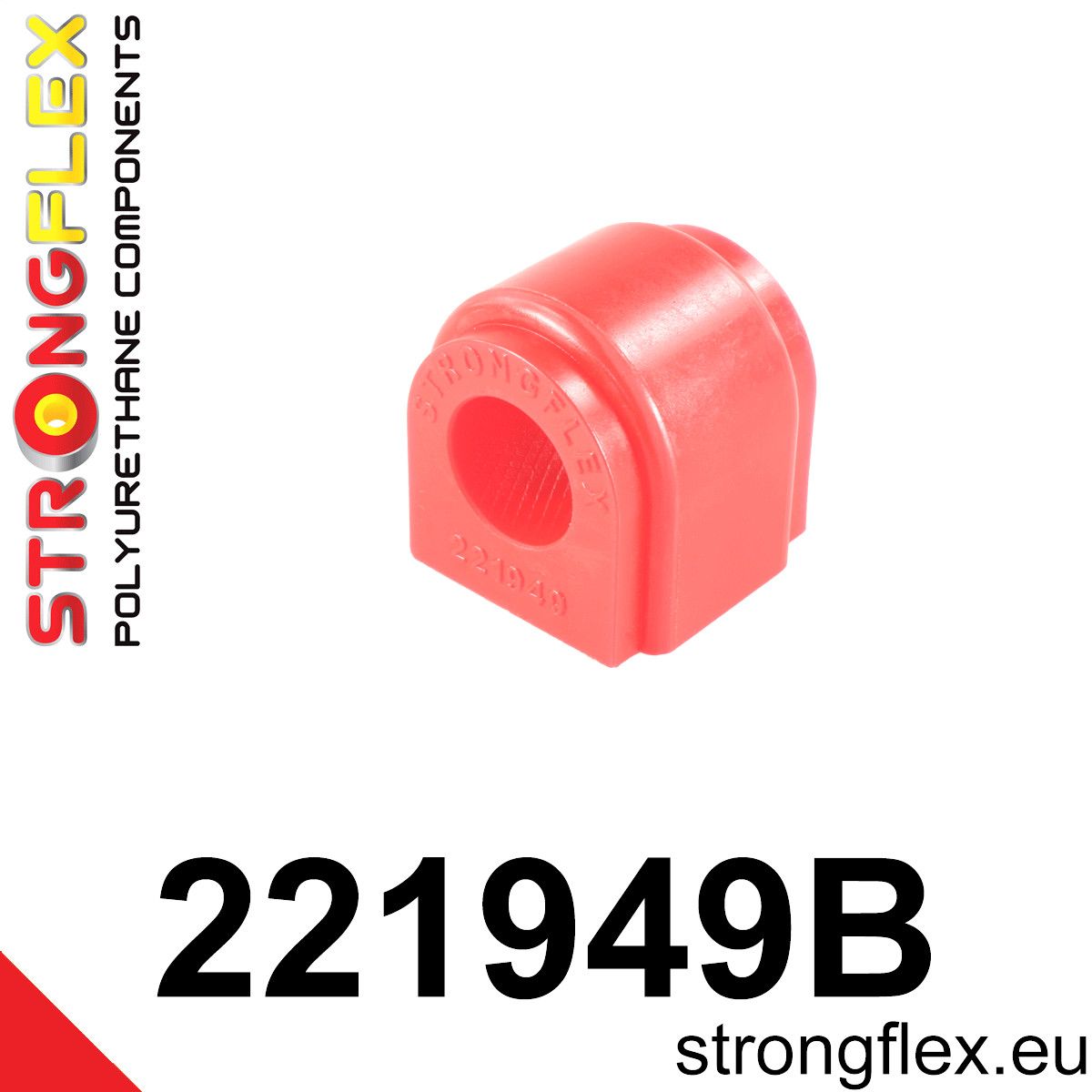 Bucsa poliuretan Strongflex bara stabilizatoare spate - Audi A3 / S3 / RS3, TT / TTS / TTRS / Seat Leon - 221949B