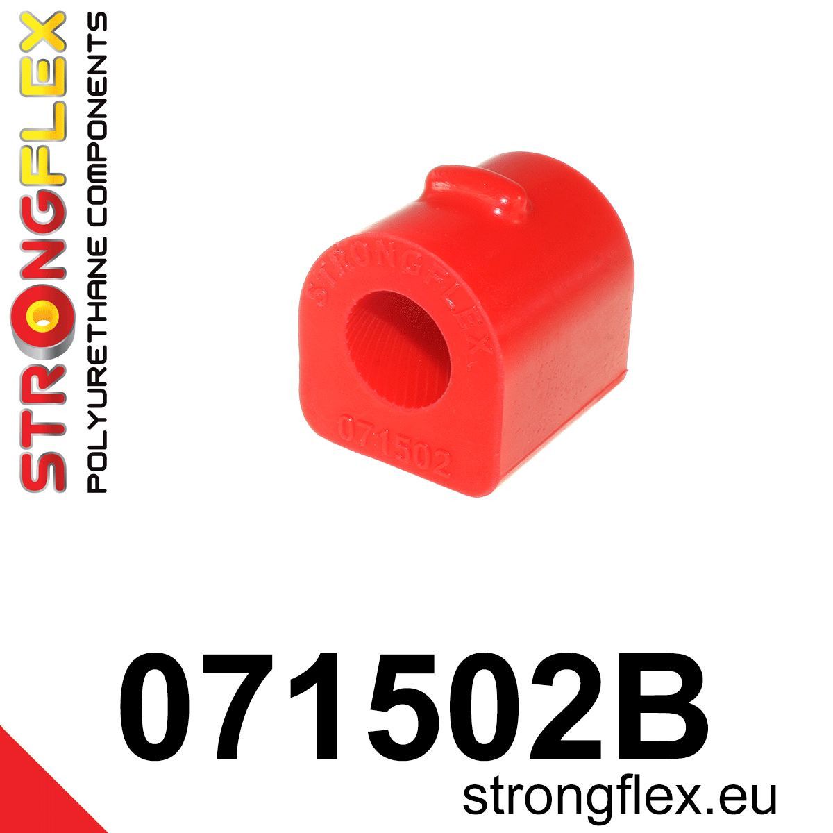 Bucsa poliuretan Strongflex bara stabilizatoare fata - Ford Fiesta - 071502B