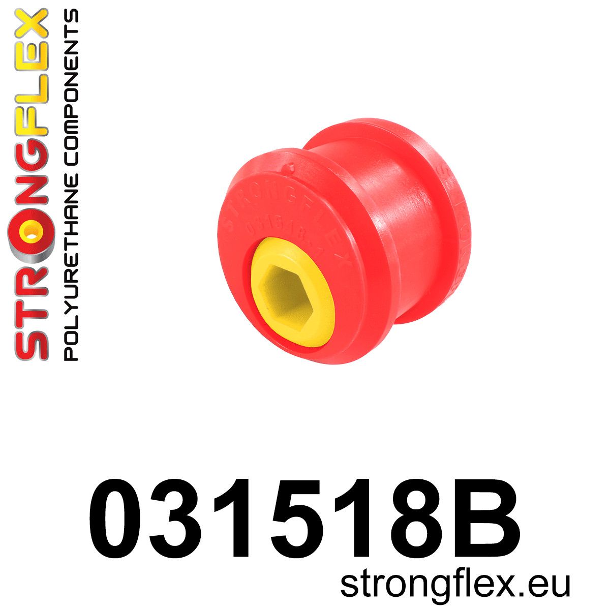 Bucsa poliuretan Strongflex brat inferior fata 66mm - excentric - BMW Seria 3, Z4 - 031518B