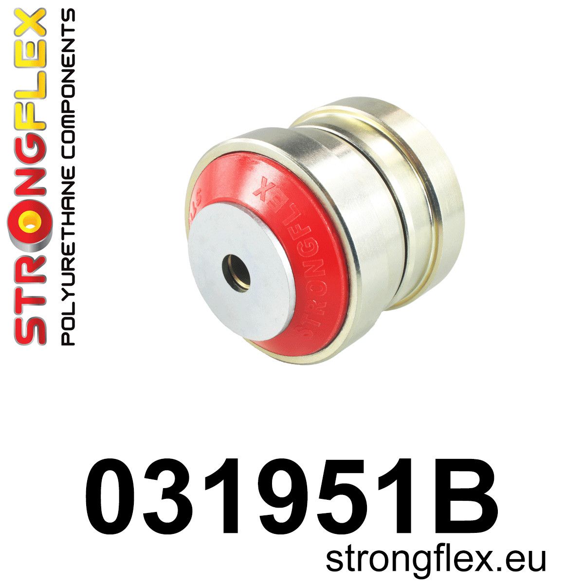 Bucsa poliuretan Strongflex frontala suspensie fata - BMW Seria 1, Seria 2, Seria 3, Seria 4 - 031951B