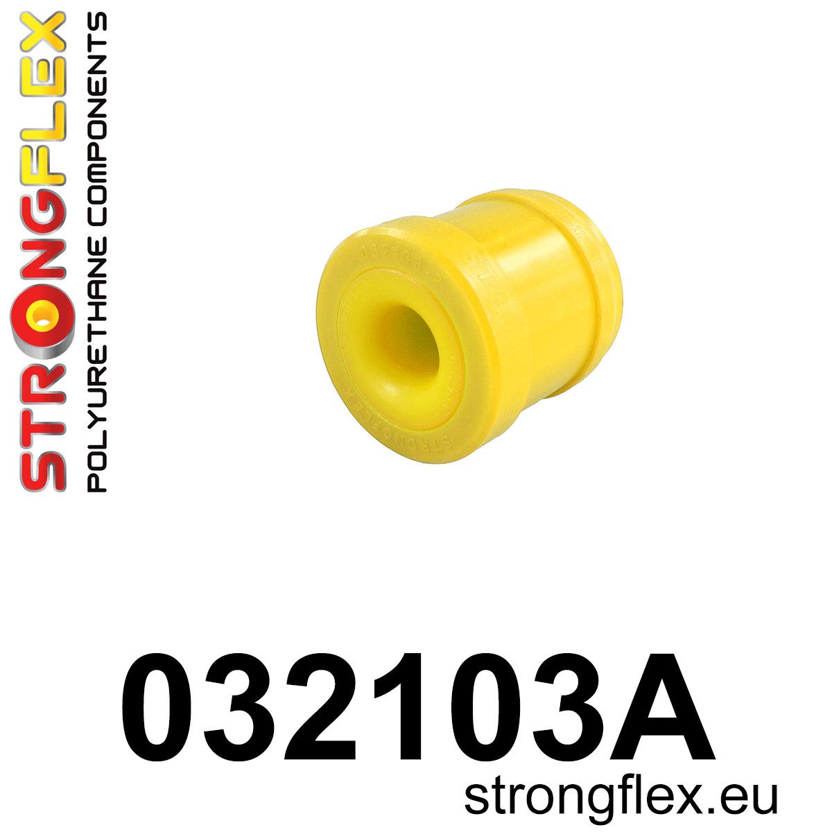 Bucsa poliuretan Strongflex posterioara brat suspensie fata SPORT - BMW Seria 1, Seria 2 - 032103A