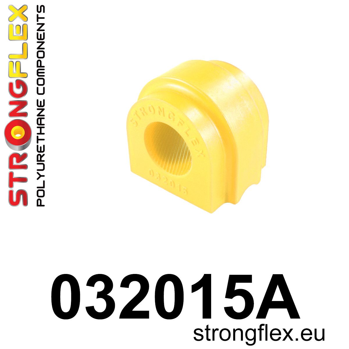 Bucsa poliuretan Strongflex bara stabilizatoare fata SPORT - BMW Seria 5, Seria 6 - 032015A