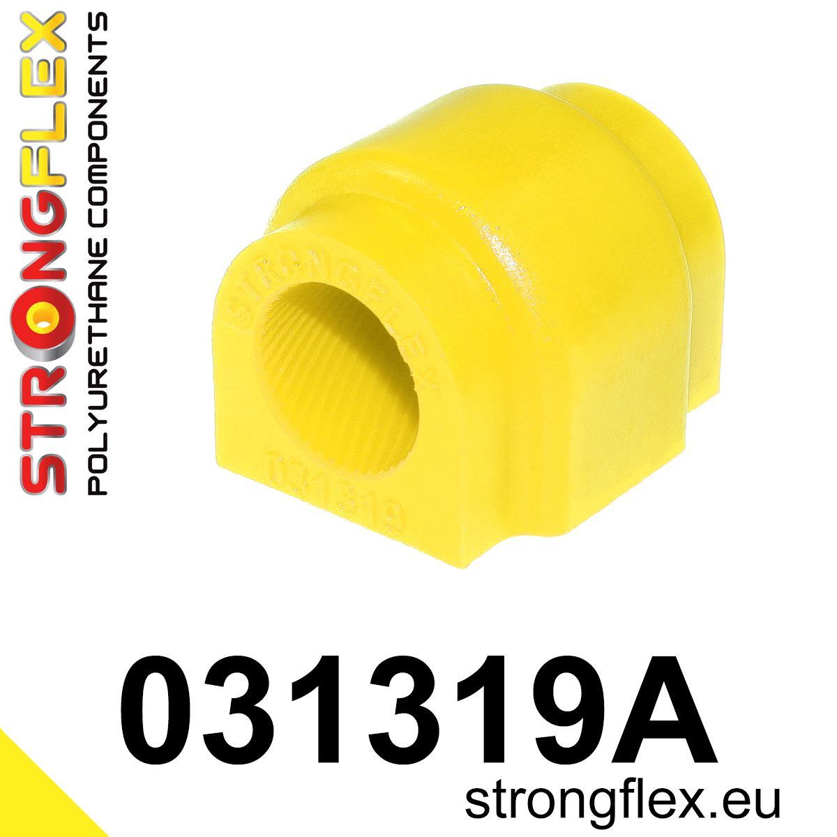 Bucsa poliuretan Strongflex bara stabilizatoare fata SPORT - BMW Seria 3 - 031319A
