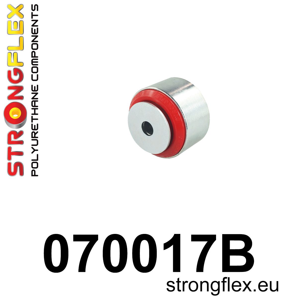Bucsa poliuretan Strongflex posterioara brat suspensie fata - Ford Fiesta, Puma - 070017B