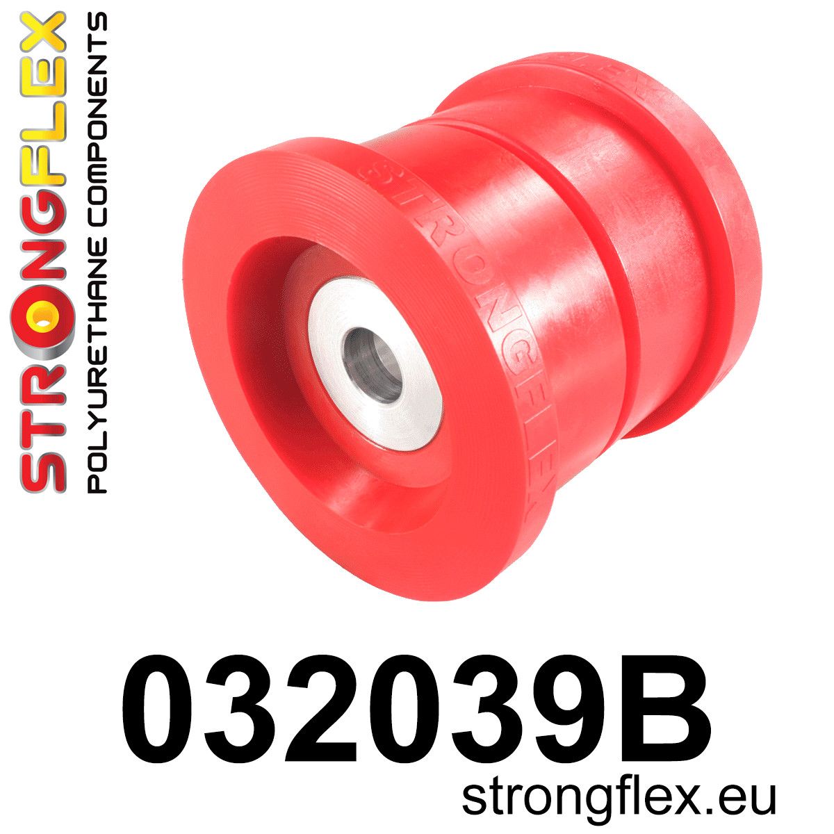 Bucsa poliuretan Strongflex frontala subcadru spate - BMW Seria 5, Seria 6 - 032039B