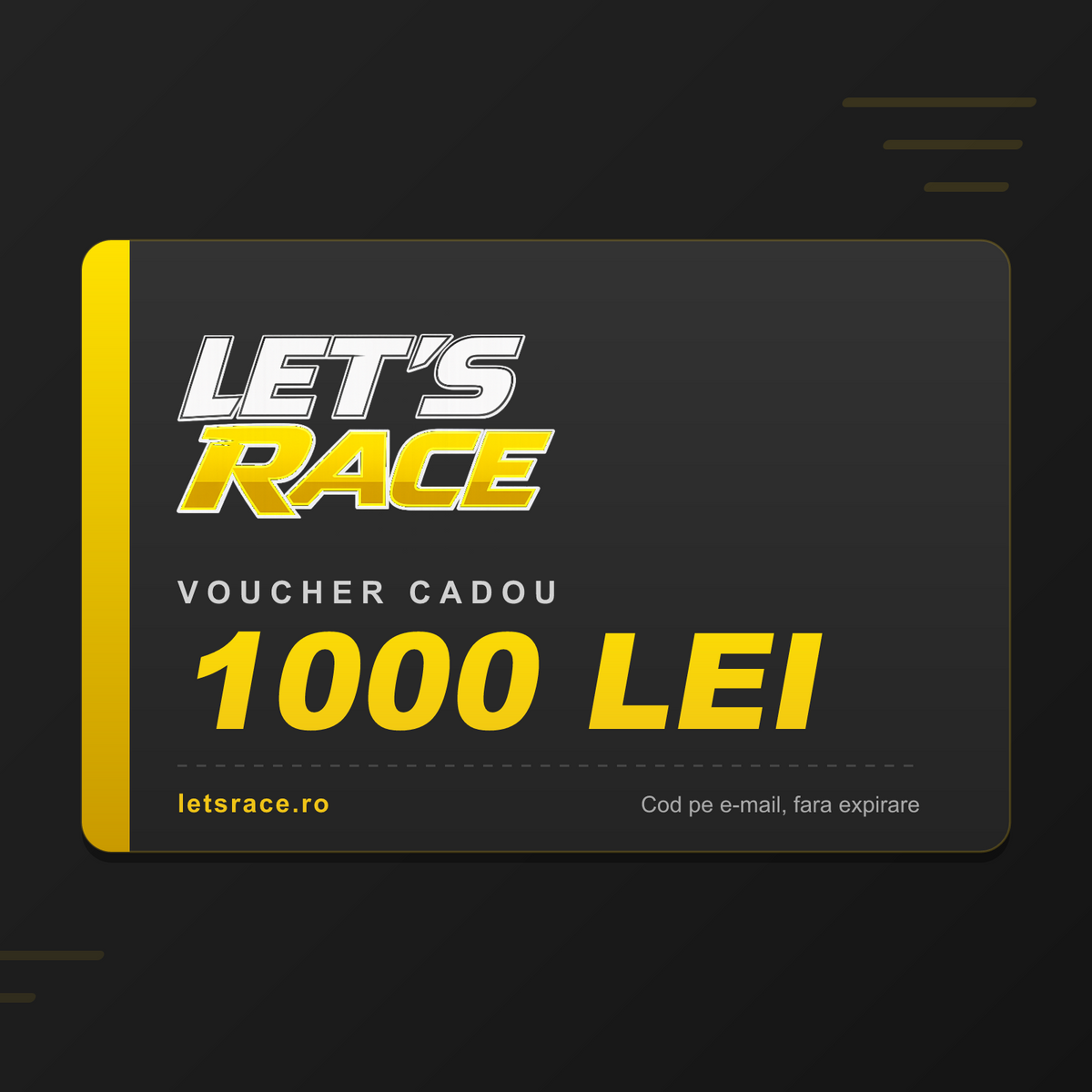 Voucher cadou Let's Race 1000 lei