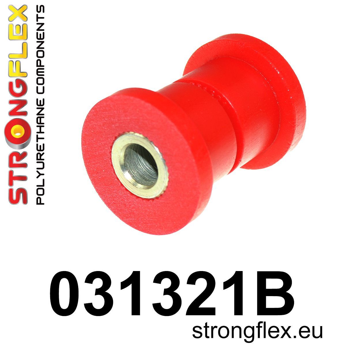Bucsa poliuretan Strongflex interioara brat suspensie fata - BMW Seria 3, Seria 5, Seria 6 - 031321B