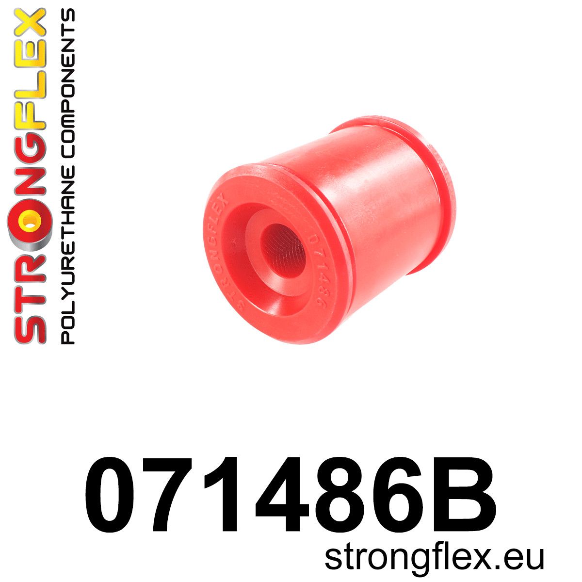 Bucsa poliuretan Strongflex posterioara brat suspensie fata - Ford Focus - 071486B