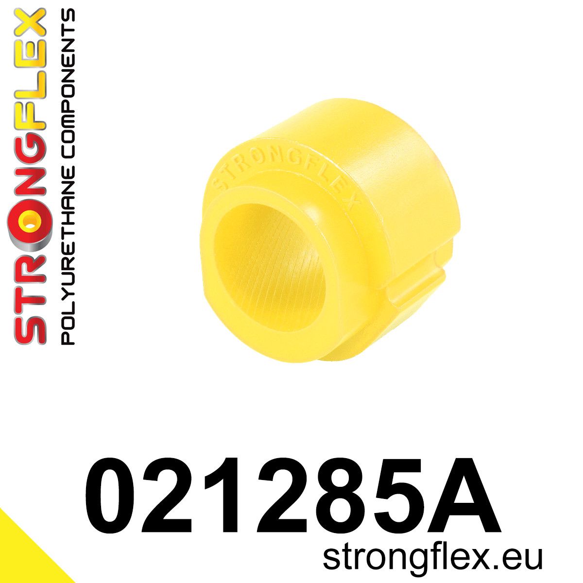 Bucsa poliuretan Strongflex bara stabilizatoare fata SPORT - Audi A4 / S4 / RS4, A5 / S5 / RS5, R8 / Porsche Macan - 021285A