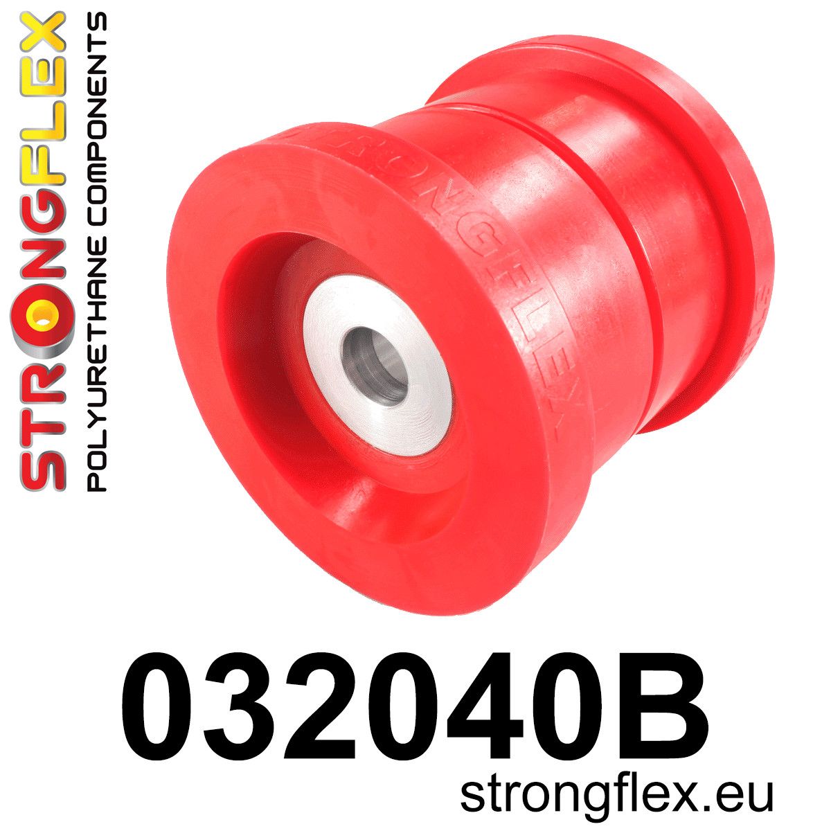 Bucsa poliuretan Strongflex posterioara subcadru spate - BMW Seria 5, Seria 6 - 032040B