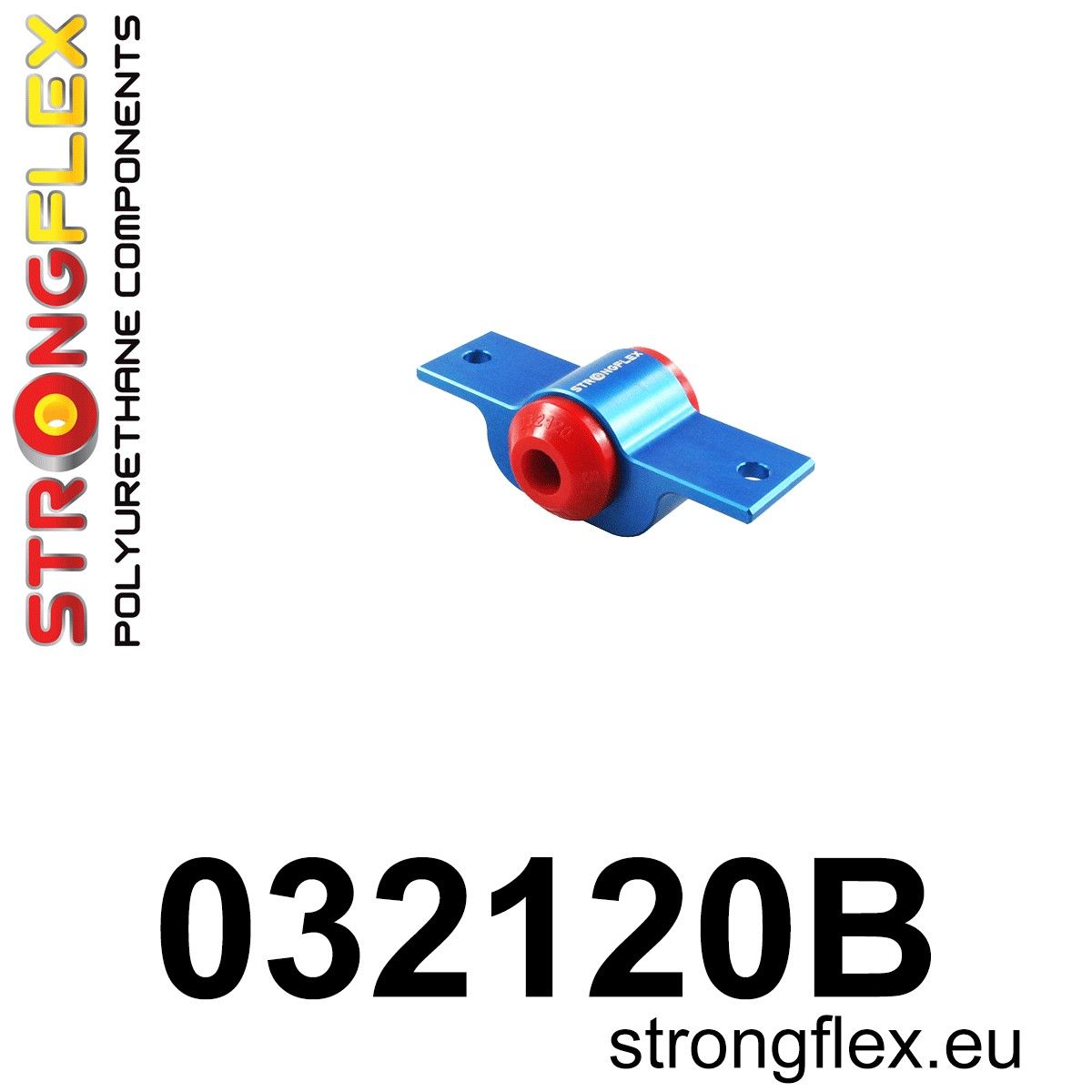 Bucsa poliuretan Strongflex suport timonerie cutie de viteze spate - BMW Seria 1, Seria 2, Seria 3, Seria 4, Seria 5 - 032120B