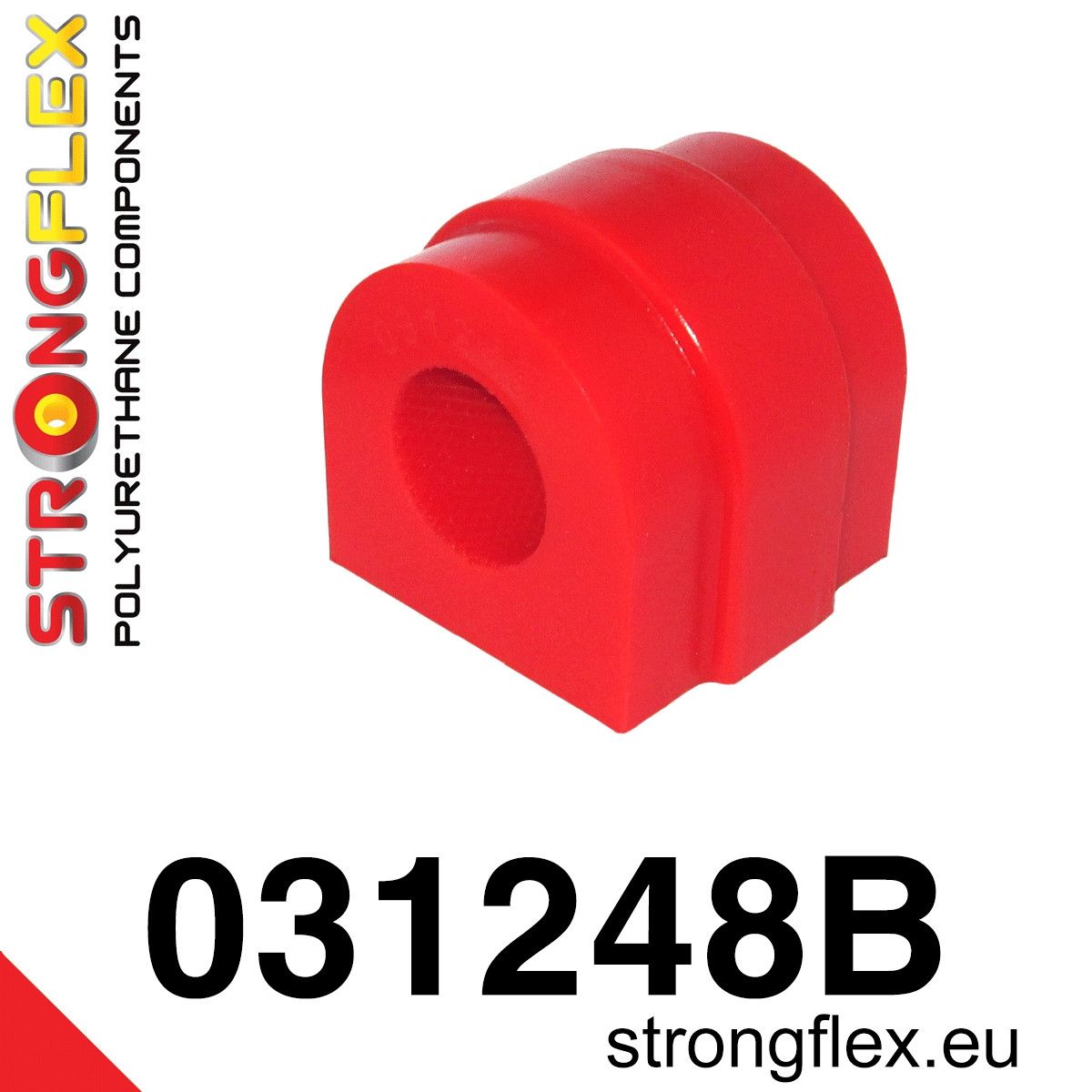 Bucsa poliuretan Strongflex bara stabilizatoare fata - BMW Seria 1, Seria 3, Seria 5, Z4 - 031248B