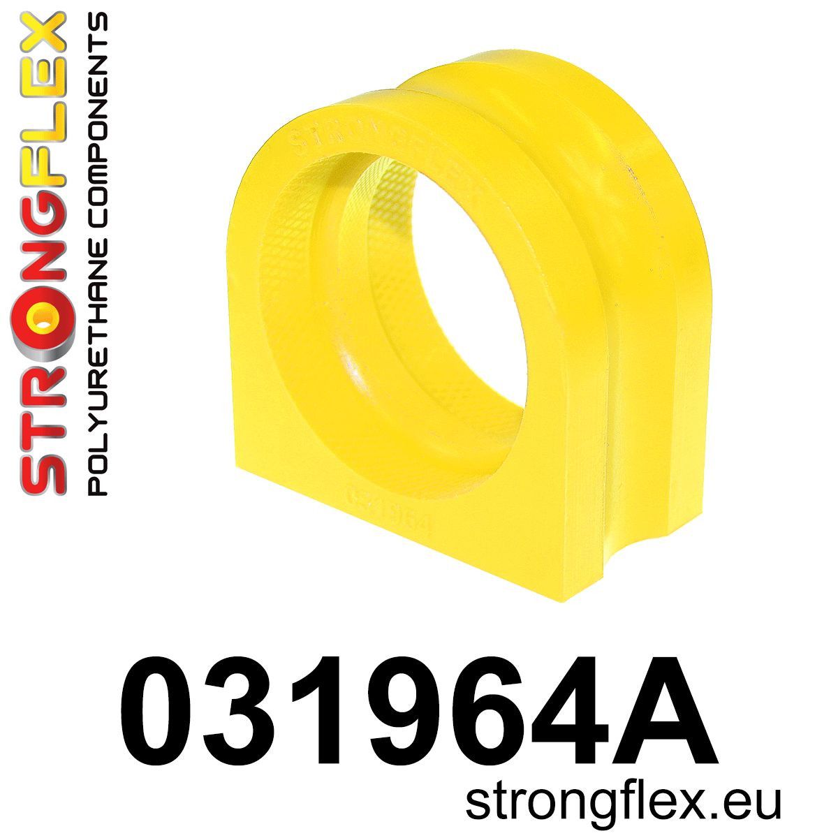 Bucsa poliuretan Strongflex bara stabilizatoare SPORT - BMW Seria 5, Seria 6 - 031964A
