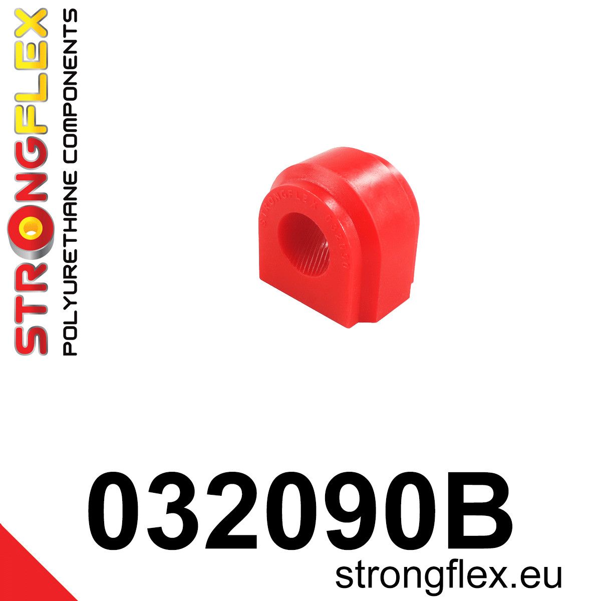 Bucsa poliuretan Strongflex bara stabilizatoare fata - BMW Seria 2, Seria 3, Seria 4, Z4 / Toyota Supra - 032090B