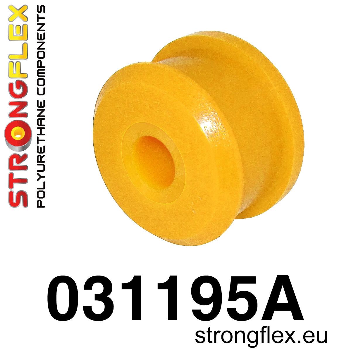 Bucsa poliuretan Strongflex brat inferior fata - centric 60mm SPORT - BMW Seria 3, Z1, Z3 - 031195A