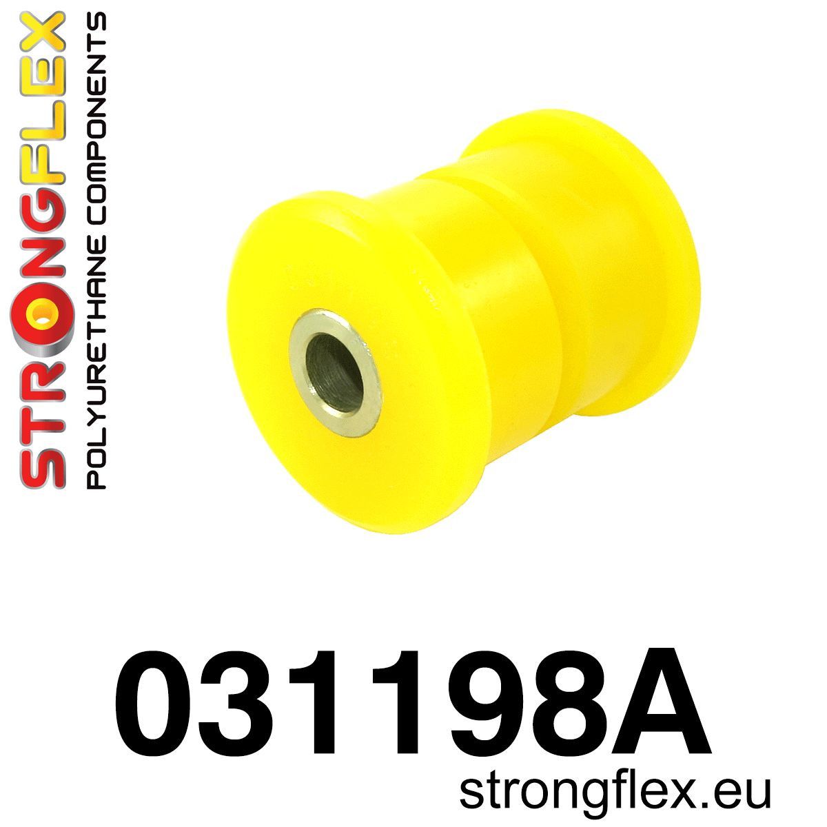 Bucsa poliuretan Strongflex posterioara brat longitudinal inferior spate SPORT - BMW Seria 5, Seria 6 - 031198A
