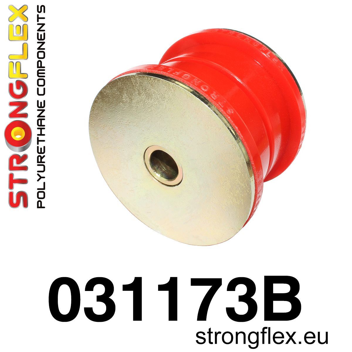 Bucsa poliuretan Strongflex frontala brat longitudinal spate - BMW Seria 3, Z4 - 031173B