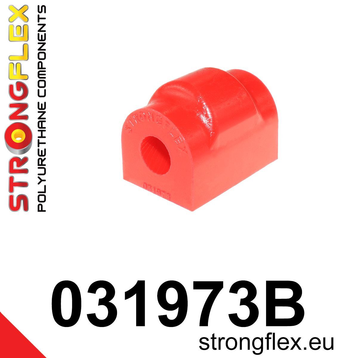Bucsa poliuretan Strongflex bara stabilizatoare spate - BMW Seria 1, Seria 2, Seria 3, Seria 4 - 031973B