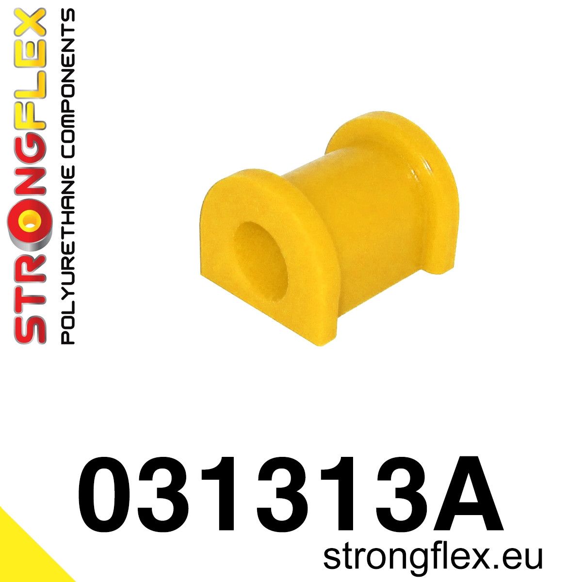 Bucsa poliuretan Strongflex bara stabilizatoare spate SPORT - BMW Seria 3, Seria 5, Seria 6, Z1 - 031313A