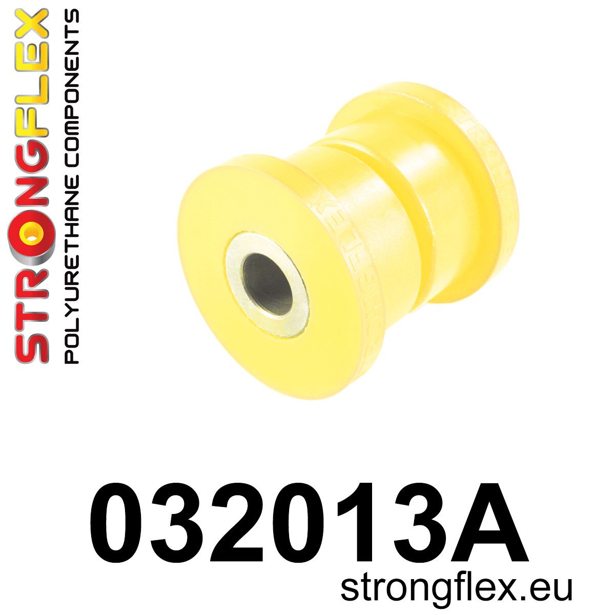 Bucsa poliuretan Strongflex exterioara brat inferior fata SPORT - BMW Seria 5, Seria 6 - 032013A