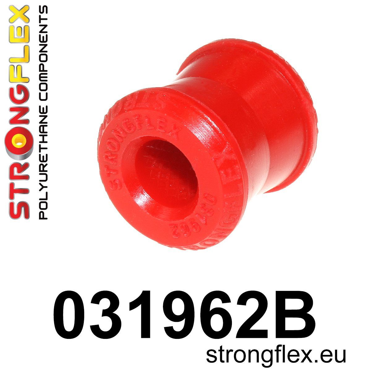 Piesa poliuretan Strongflex - Bieleta antiruliu spate to Bucsa bara stabilizatoare - BMW Seria 3, Z4 - 031962B