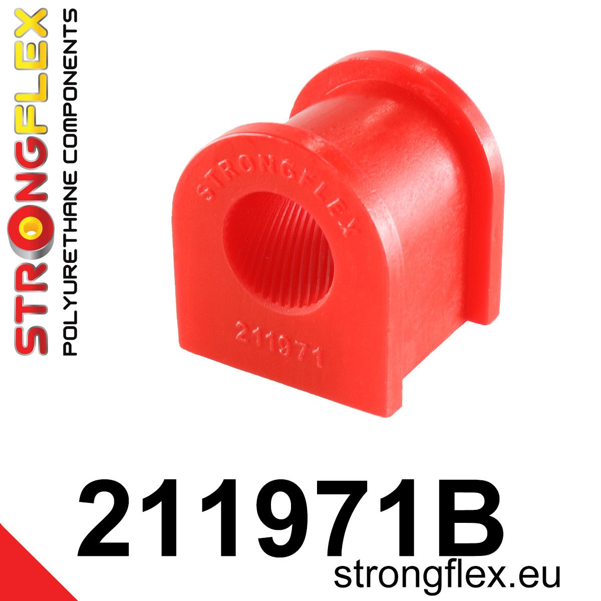 Bucsa poliuretan Strongflex bara stabilizatoare fata - Toyota Corolla - 211971B