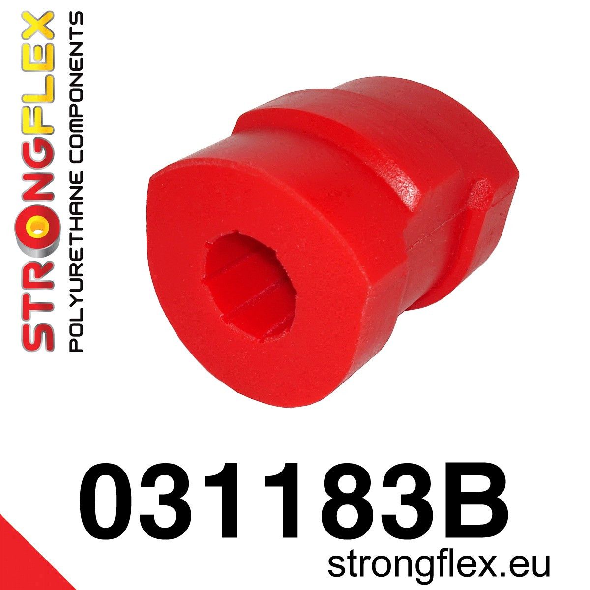 Bucsa poliuretan Strongflex bara stabilizatoare fata - BMW Seria 3, Seria 5, Seria 6, Z3 - 031183B
